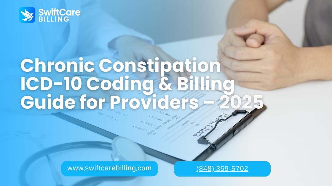 Chronic Constipation ICD-10 Billing and Coding Guidelines for Healthcare Providers