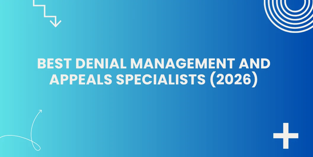 Best denial management and appeals specialists (2026)